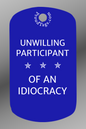 Unwilling Idiocracy