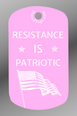 Resistance IS Patriotic