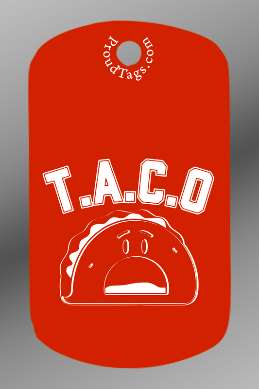 T.A.C.O.